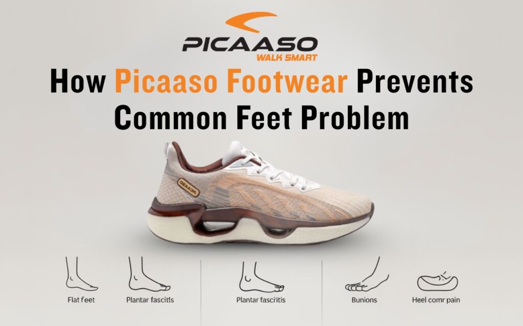 Feet Problem_Picaaso Footwear
